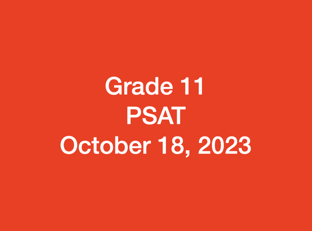 Grade 11 PSAT October 18, 2023