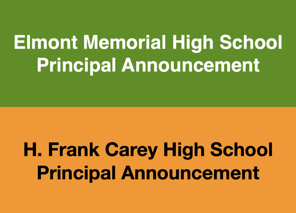 Elmont and Carey Principal Announcements